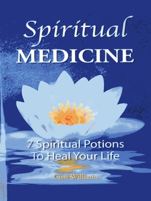 cover image of Spiritual Medicine